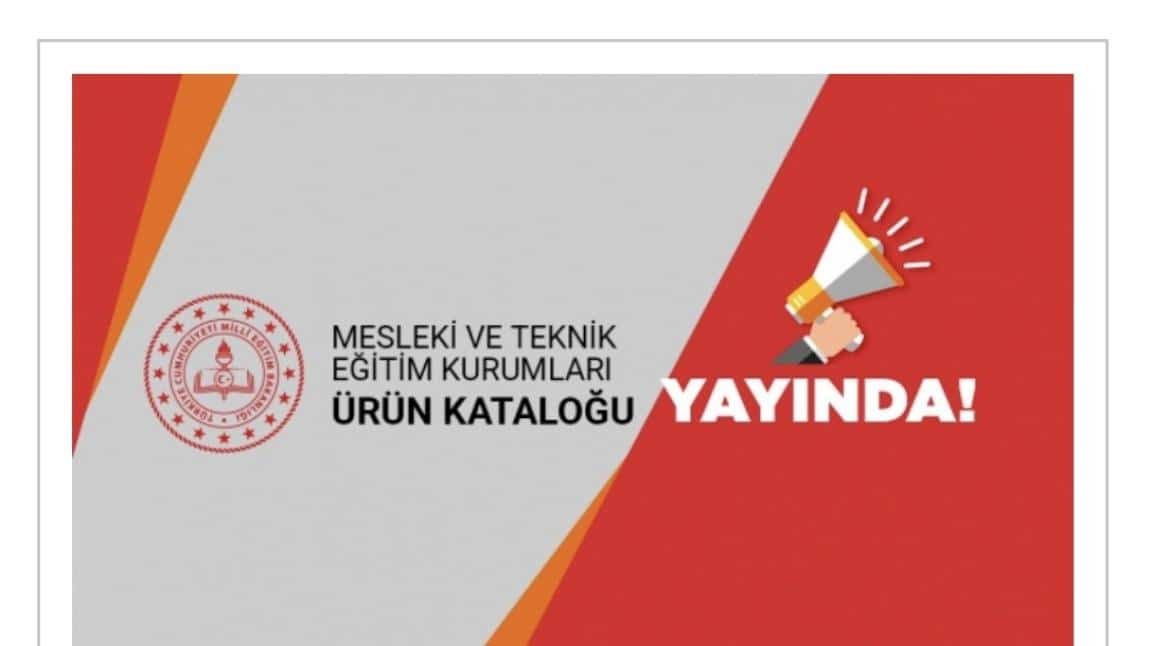 ÖĞRENCİ VELİ MESLEKİ VE TEKNİK EĞİTİM KURUMLARI TANITIM ÜRÜN KATALOĞU